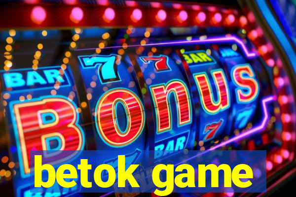 betok game